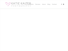 Tablet Screenshot of katiekaizerphotography.com